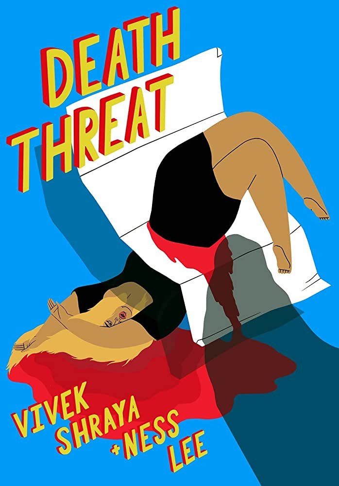 An illustration of a woman being engulfed by a written letter, blood surrounding her body and dripping to the ground. Text reads "Death Threat by Vivek Shraya and Ness Lee."